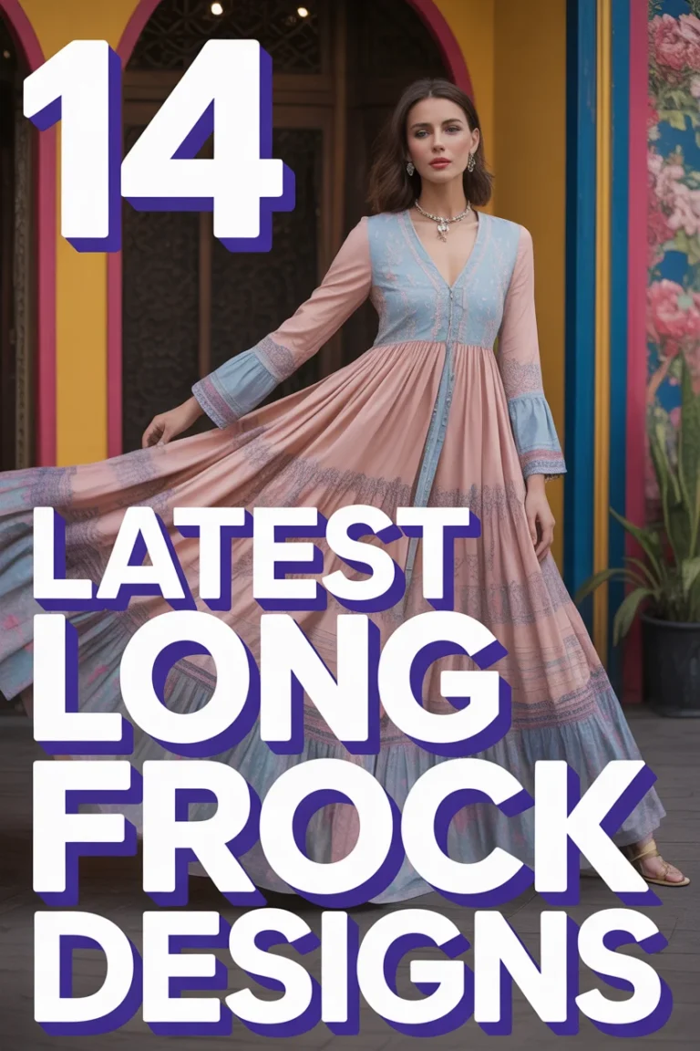 👗 14 Latest Long Frock Designs